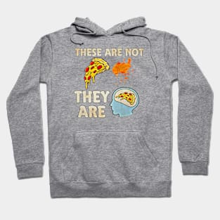 These Are Not Pizza Stains They Are Pizza Memories Hoodie